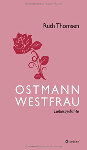 Beispielbild für OSTMANN-WESTFRAU: Liebesgedichte zum Verkauf von medimops