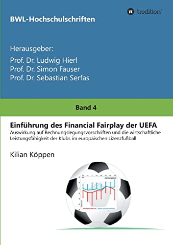 Stock image for Einfhrung des Financial Fairplay der UEFA (German Edition) for sale by Lucky's Textbooks