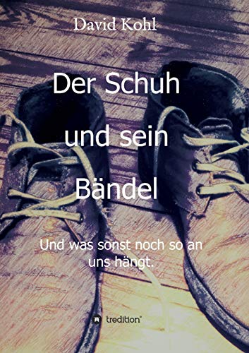 Stock image for Der Schuh und sein Bndel (German Edition) for sale by Lucky's Textbooks