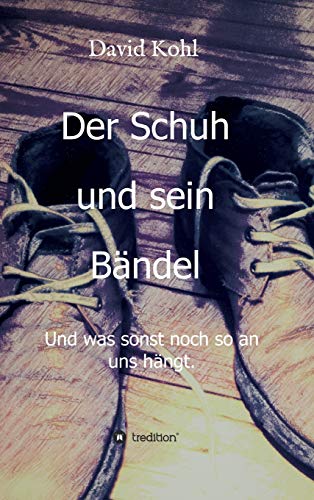 Stock image for Der Schuh und sein Bndel (German Edition) for sale by Lucky's Textbooks