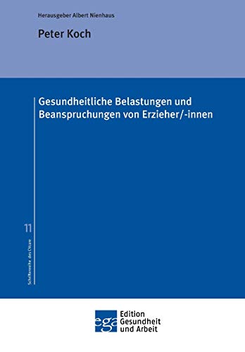 Stock image for Gesundheitliche Belastungen und Beanspruchungen von Erzieher/-innen (German Edition) for sale by GF Books, Inc.