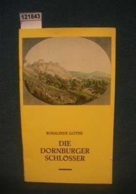 Beispielbild fr Die Dornburger Schlsser zum Verkauf von Versandantiquariat Felix Mcke