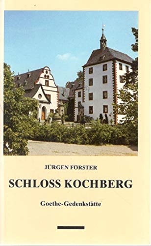 Imagen de archivo de Schloss Kochberg, Goethe-Gedenksttte a la venta por Antiquariat am Mnster Gisela Lowig