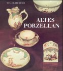 Altes Porzellan