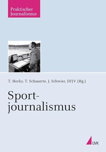 9783744501453: Sportjournalismus (Praktischer Journalismus)