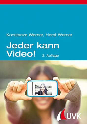 Stock image for Jeder kann Video!: Filmen fr Websites, YouTube und Blogs for sale by medimops
