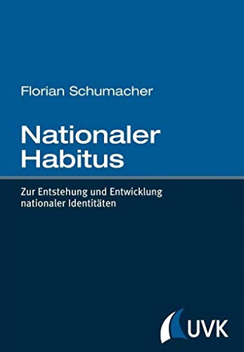 9783744506502: Schumacher, F: Nationaler Habitus