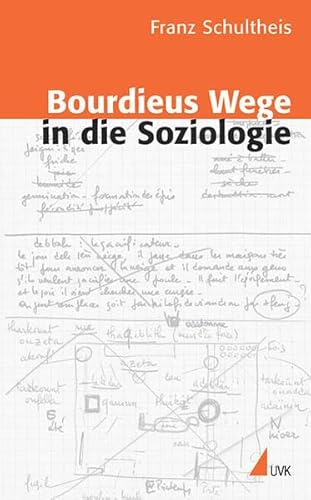 9783744517188: Bourdieus Wege in die Soziologie: Genese und Dynamik einer reflexiven Sozialwissenschaft