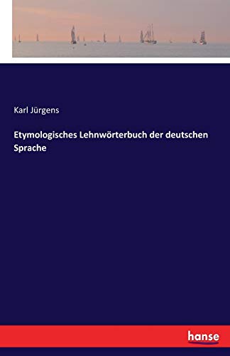 Beispielbild fr Etymologisches Lehnwrterbuch der deutschen Sprache zum Verkauf von medimops