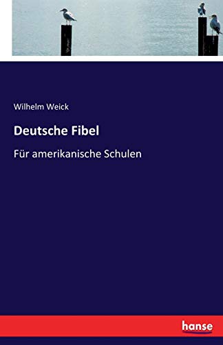 Imagen de archivo de Deutsche Fibel:Fur amerikanische Schulen a la venta por Chiron Media