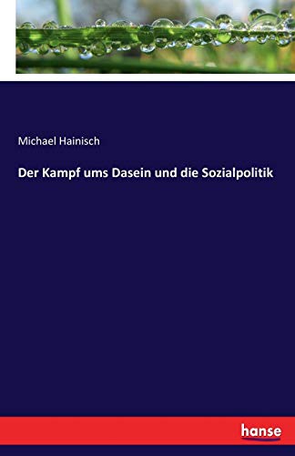 Stock image for Der Kampf ums Dasein und die Sozialpolitik (German Edition) for sale by Lucky's Textbooks