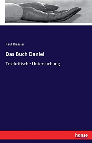 Imagen de archivo de Das Buch Daniel:Textkritische Untersuchung a la venta por Ria Christie Collections