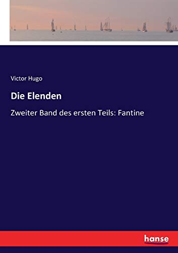 9783744610995: Die Elenden: Zweiter Band des ersten Teils: Fantine