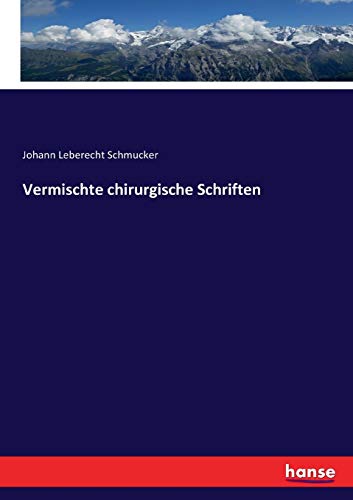 Stock image for Vermischte chirurgische Schriften for sale by PBShop.store UK