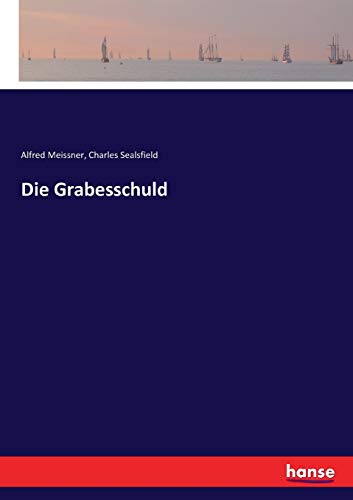 Stock image for Die Grabesschuld (German Edition) for sale by Lucky's Textbooks