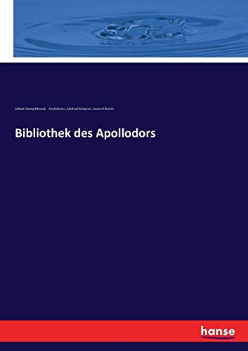 9783744649643: Bibliothek des Apollodors