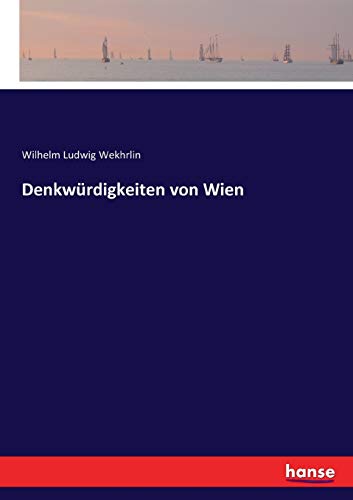 Imagen de archivo de Denkwrdigkeiten von Wien (German Edition) a la venta por Lucky's Textbooks