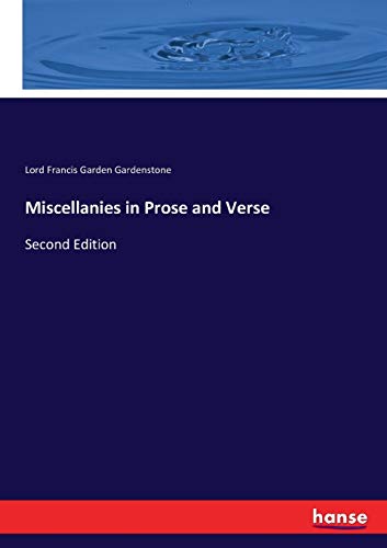 9783744689403: Miscellanies in Prose and Verse: Second Edition