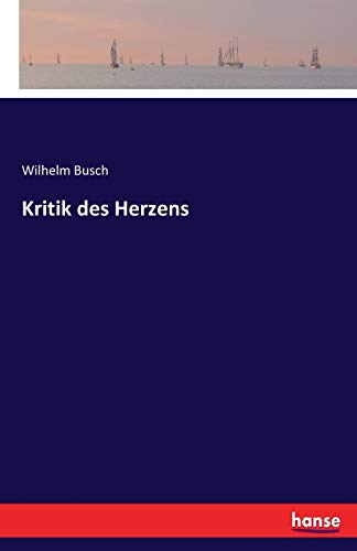 9783744690416: Kritik des Herzens