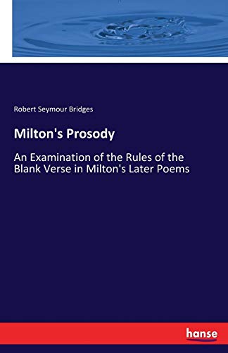 Milton's Prosody - Robert Seymour Bridges