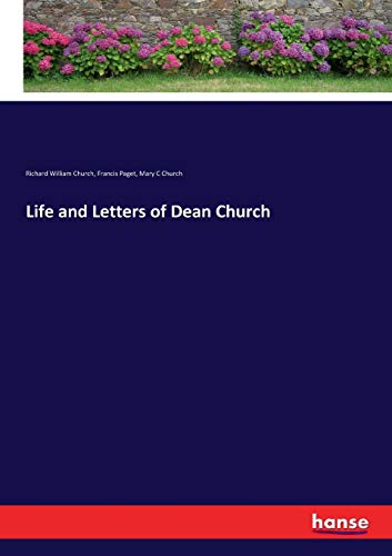 Imagen de archivo de Life and Letters of Dean Church a la venta por Lucky's Textbooks