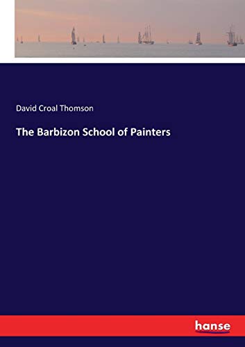 9783744717908: The Barbizon School of Painters