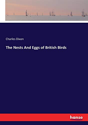 Imagen de archivo de The Nests And Eggs of British Birds a la venta por Ria Christie Collections