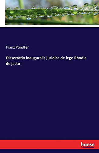 9783744739931: Dissertatio inauguralis juridica de lege Rhodia de jactu (German Edition)