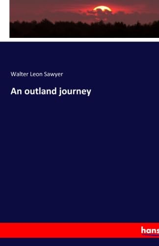 Stock image for An outland journey for sale by Revaluation Books