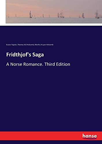 Stock image for Fridthjof's Saga: A Norse Romance. Third Edition for sale by Lucky's Textbooks