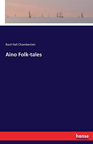 Stock image for Aino Folk-tales for sale by Chiron Media