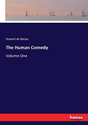 9783744780667: The Human Comedy: Volume One