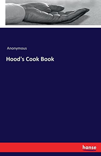 Stock image for Hood's Cook Book for sale by Chiron Media