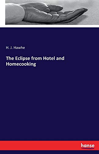 9783744789219: The Eclipse from Hotel and Homecooking