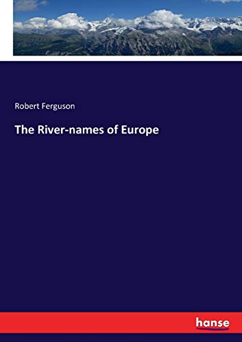 Imagen de archivo de The River-names of Europe a la venta por Ria Christie Collections