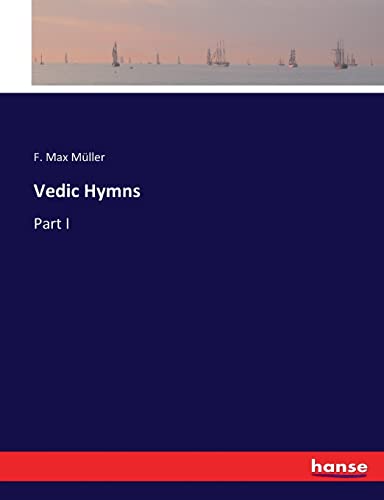 Stock image for Vedic Hymns: Part I for sale by Lucky's Textbooks