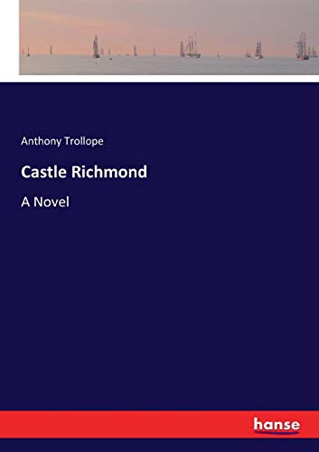 Stock image for Castle Richmond:A Novel for sale by Ria Christie Collections