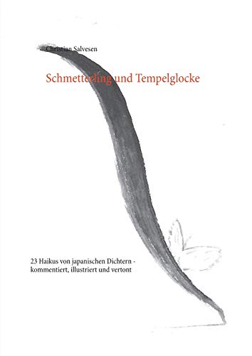 Beispielbild fr Schmetterling und Tempelglocke (German Edition) zum Verkauf von Books From California