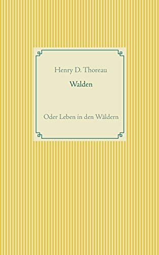 Beispielbild fr Walden oder Leben in den Wldern (German Edition) zum Verkauf von Lucky's Textbooks