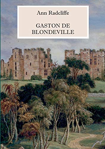 Beispielbild fr Gaston de Blondeville - Deutsche Ausgabe: Mit vielen s/w Illustrationen (German Edition) zum Verkauf von Lucky's Textbooks