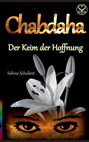Stock image for Chabdaha: Der Keim der Hoffnung for sale by medimops