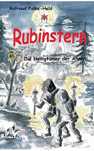 Stock image for Rubinstern - Die Heiligtmer der Ahnen: Die Reise durch den dunklen Wald (German Edition) for sale by Lucky's Textbooks