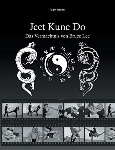 Beispielbild fr Jeet Kune Do:Das Vermchtnis von Bruce Lee zum Verkauf von Blackwell's