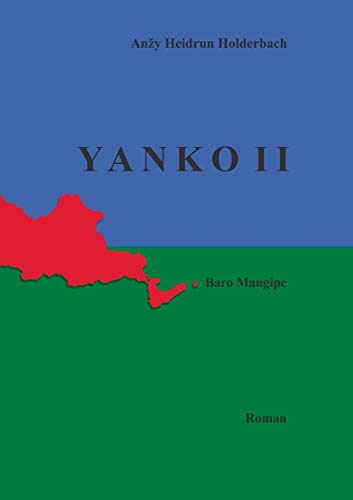 Stock image for Yanko II: Baro mangipe (German Edition) for sale by Lucky's Textbooks