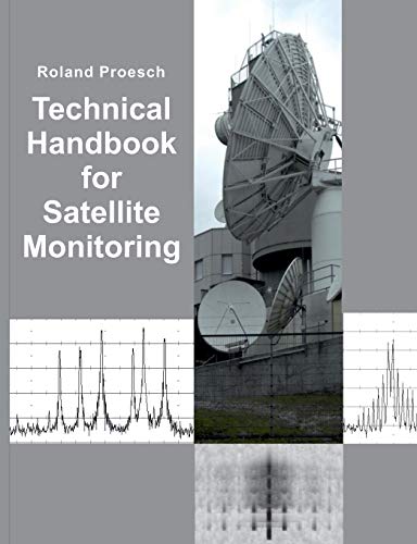 Stock image for Technical Handbook for Satellite Monitoring: Edition 2019 for sale by Lucky's Textbooks