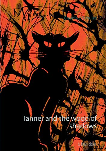 9783744838405: Tanner and the wood of shadows