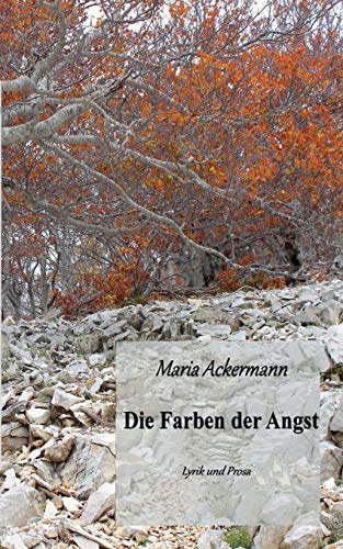 9783744854610: Die Farben der Angst: Lyrik und Prosa (German Edition)