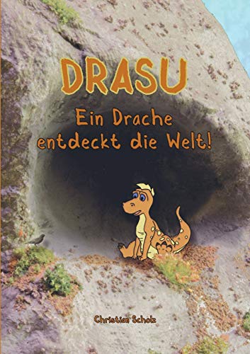 9783744867382: Drasu - Ein Drache entdeckt die Welt!