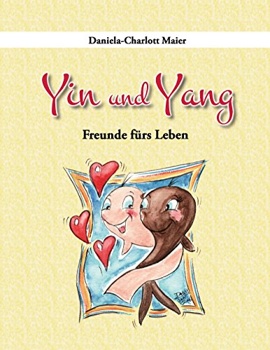 9783744869102: Yin und Yang: Freunde frs Leben