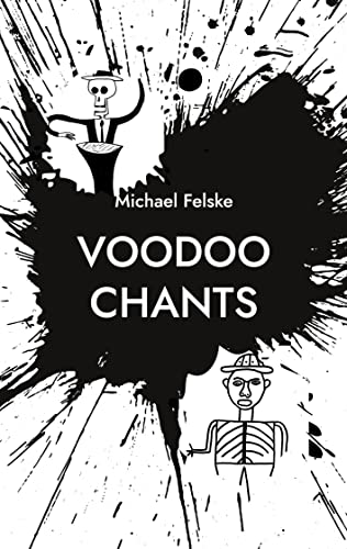 9783744875196: Voodoo Chants: Gebete fr die Voodoo-Gtter